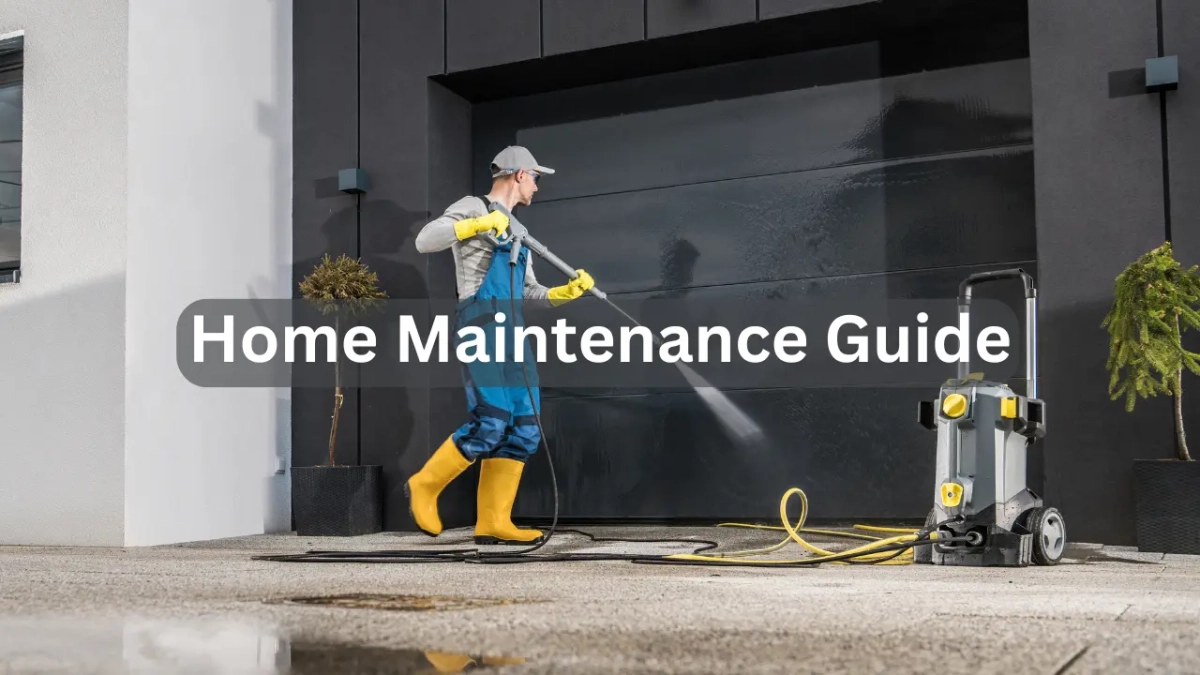 Home Maintenance Guide for Keeping Your Home in Top Shape